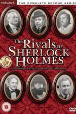 Watch The Rivals of Sherlock Holmes Zumvo