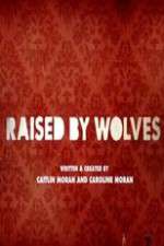 Watch Raised by Wolves Zumvo