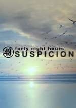 Watch 48 Hours: Suspicion Zumvo