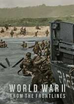 Watch World War II: From the Frontlines Zumvo