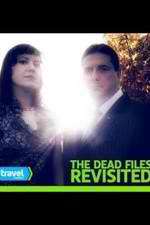 Watch The Dead Files Revisited Zumvo