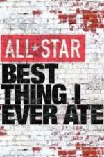 Watch All-Star Best Thing I Ever Ate Zumvo