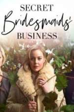 Watch Secret Bridesmaids\' Business Zumvo