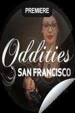 Watch Oddities San Francisco Zumvo