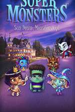 Watch Super Monsters (  ) Zumvo