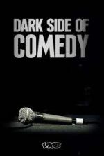 Watch Dark Side of Comedy Zumvo