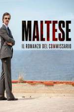 Watch Maltese - Il romanzo del Commissario Zumvo