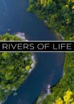 Watch Rivers of Life Zumvo