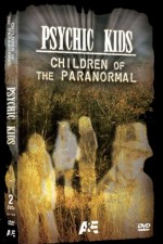 Watch Psychic Kids: Children of the Paranormal Zumvo