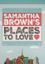 Watch Samantha Brown's Places to Love Zumvo