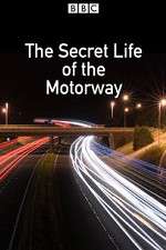 Watch The Secret Life of the Motorway Zumvo