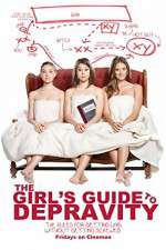 Watch The Girls Guide to Depravity Zumvo