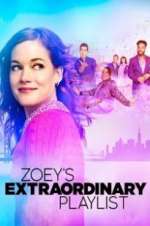 Watch Zoey\'s Extraordinary Playlist Zumvo