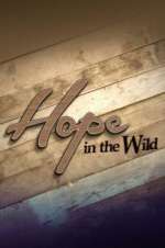 Watch Hope in the Wild Zumvo