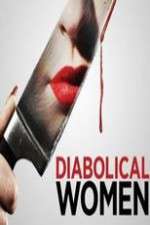 Watch Diabolical Women Zumvo