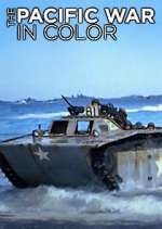 Watch The Pacific War in Color Zumvo