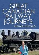 Watch Great Canadian Railway Journeys Zumvo