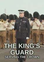 Watch The King's Guard: Serving the Crown Zumvo