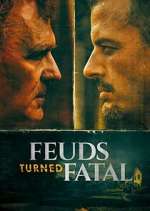 Watch Feuds Turned Fatal Zumvo