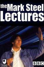 Watch The Mark Steel Lectures Zumvo