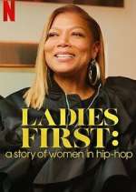 Watch Ladies First: A Story of Women in Hip-Hop Zumvo