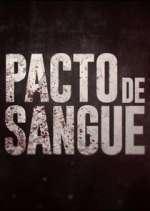 Watch Pacto de Sangue Zumvo