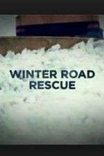 Watch Winter Road Rescue Zumvo