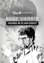 Watch Rolf Harris: Hiding in Plain Sight Zumvo