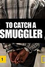 Watch To Catch a Smuggler Zumvo