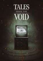 Watch Tales From The Void Zumvo