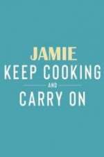 Watch Jamie: Keep Cooking and Carry On Zumvo