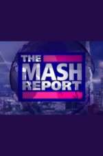 Watch The Mash Report Zumvo