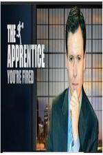 Watch The Apprentice You're Fired Zumvo