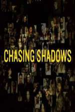 Watch Chasing Shadows Zumvo