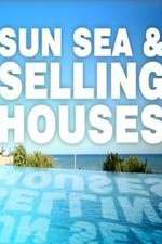 Watch Sun, Sea and Selling Houses Zumvo