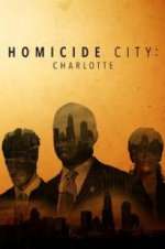 Watch Homicide City: Charlotte Zumvo