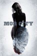 Watch Mob City Zumvo