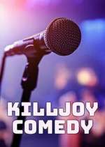 Watch Killjoy Comedy Zumvo