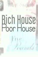 Watch Rich House, Poor House Zumvo