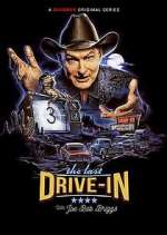 Watch The Last Drive-In with Joe Bob Briggs Zumvo