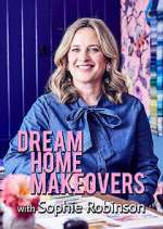 Watch Dream Home Makeovers with Sophie Robinson Zumvo