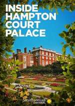 Watch Inside Hampton Court Palace Zumvo