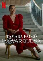 Watch Tamara Falcó: La Marquesa Zumvo