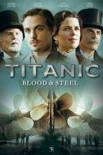 Watch Titanic Blood and Steel Zumvo