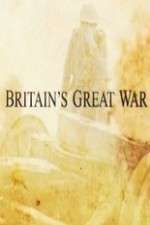 Watch Britain's Great War Zumvo