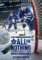 Watch All or Nothing: Toronto Maple Leafs Zumvo