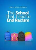 Watch The School That Tried to End Racism Zumvo