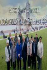 Watch Nick And Margaret - Too Many Immigrants Zumvo