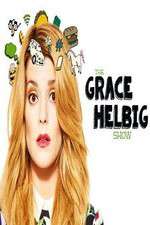 Watch The Grace Helbig Show Zumvo