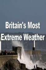 Watch Britain's Most Extreme Weather Zumvo